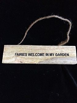 Fairies Welcome in My Garden Wall Hanger